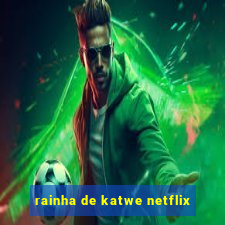 rainha de katwe netflix